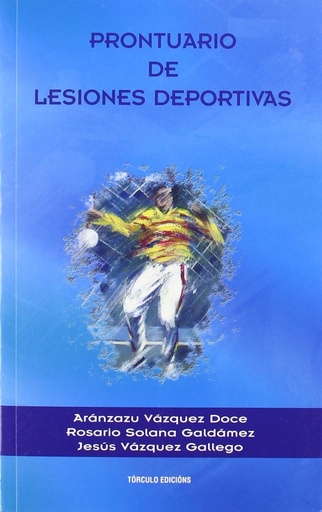 [9788484083474] Prontuario de lesiones deportivas