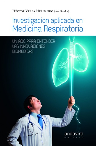 [9788484087243] Investigación aplicada en la medicina respiratoria