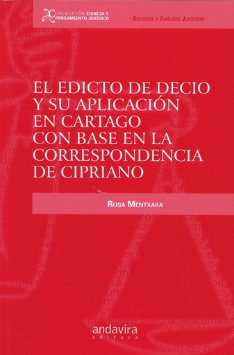[9788484087847] El Editio de Decio y su aplicación en Cartago con base en la correspondencia de Cipriano