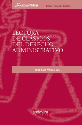 [9788484086734] Lectura de clásicos del derecho administrativo