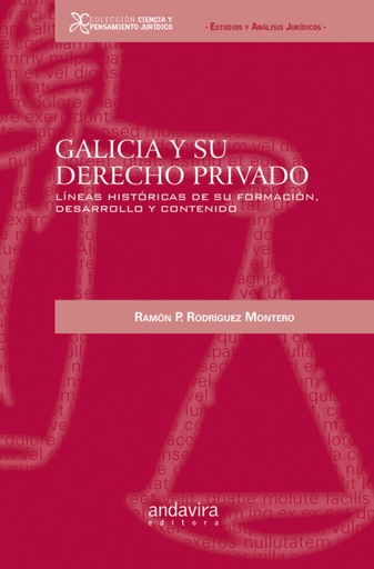 [9788484086710] Galicia y su derecho privado