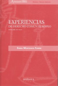 [9788484085850] Experiencias de derecho común Europeo Siglos XII-XVII