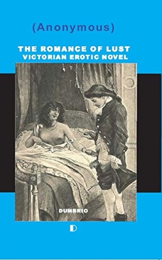 [9780620671750] THE ROMANCE OF LUST: Victorian erotic novel