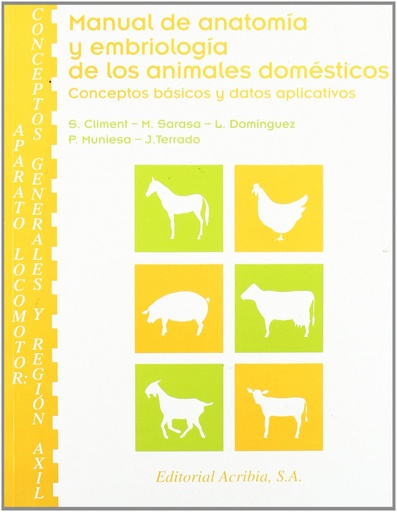 [9788420009629] Manual anatomia embriologia de animales domesticos