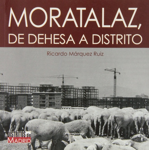 [9788415801061] Moratalaz, de dehesa a ditrito
