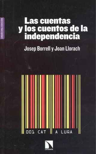 [9788490970577] LAS CUENTAS Y LOS CUENTOS DE LA INDEPENDENCIA