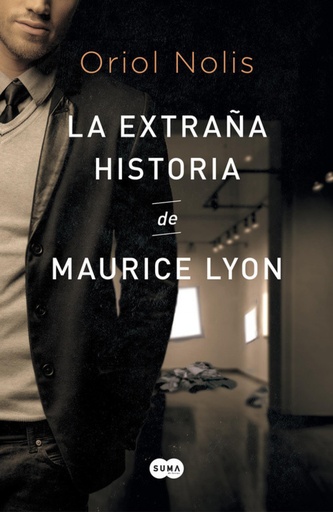 [9788483657652] La extraña historia de Maurice Lyon