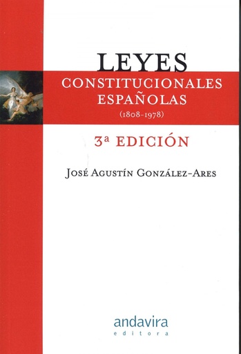 [9788484088790] Leyes constitucionales españolas:1808-1978