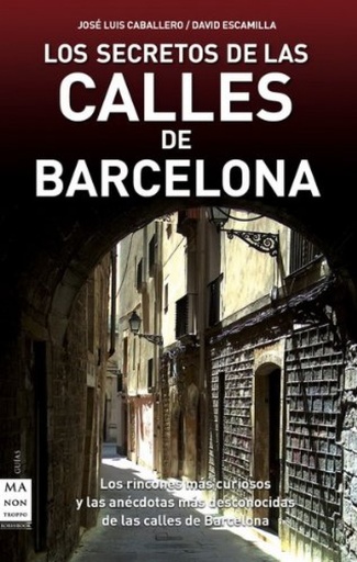 [9788496924932] Los secretos de las calles de Barcelona