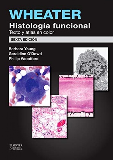 [9788490226889] Wheater. Histologia funcional