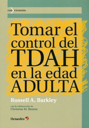 [9788499213811] Tomar el control del TDAH en la edad adulta