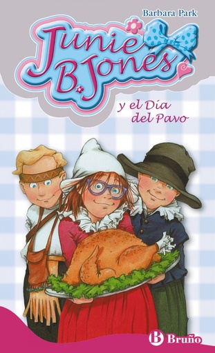 [9788469604502] Junie B. Jones y el día del pavo