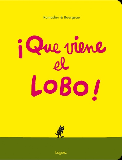 [9788494230585] ¡Que viene el lobo!