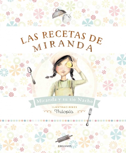 [9788414001363] Las recetas de Miranda