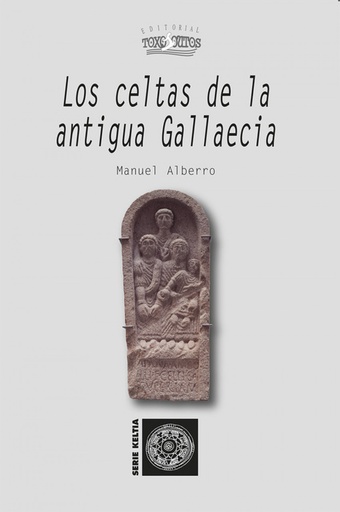 [9788494423208] LOS CELTAS DE LA ANTIGUA GALLAECIA