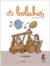 [9788460820062] Os bolechas:a historia