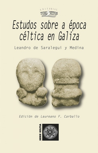 [9788494410567] ESTUDOS SOBRE A ÉPOCA CELTA EN GALIZA