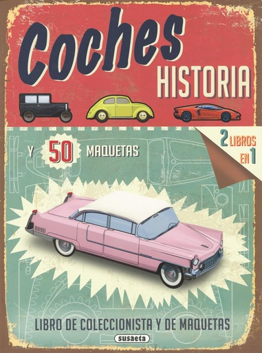 [9788467747584] Coches historia y 50 maquetas