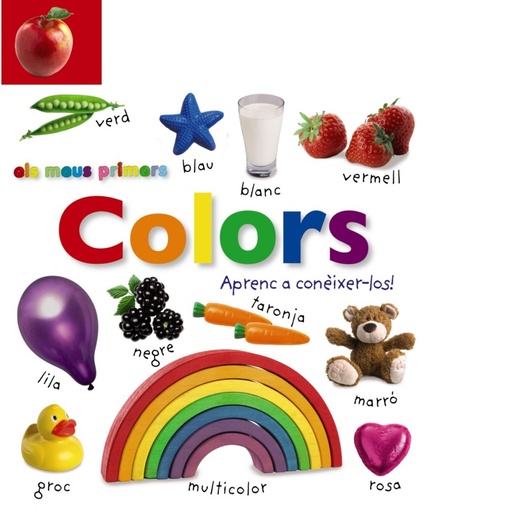 [9788499066554] Els meus primers colors. Aprenc a conèixer-los!