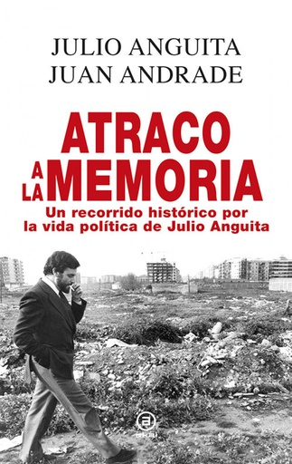 [9788446042433] Atraco a la memoria: un recorrido historico por la vida..