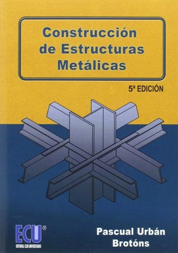 [9788416479221] Construcción de estructuras metálicas