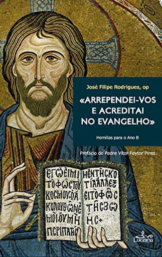 [9789898516909] Arrependei-vos e acreditai no evangelho