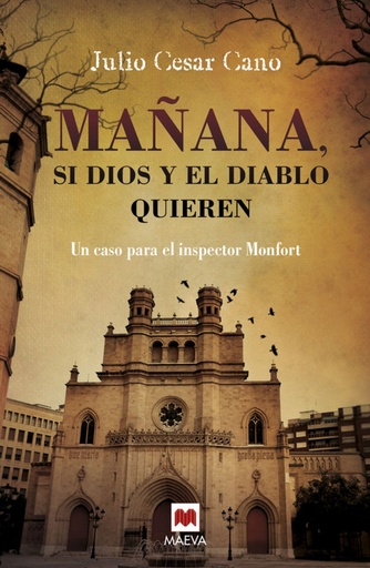 [9788416363476] Mañana, si dios y el diablo quieren