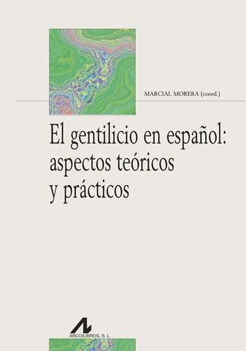 [9788476359419] El Gentilicio en español