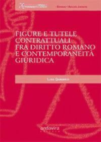 [9788484088868] Figure e tutele contrattuali fra diritto romano e contemporaneità giuridica