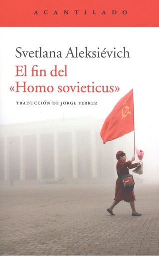 [9788416011841] El fin del <<homo sovieticus>>