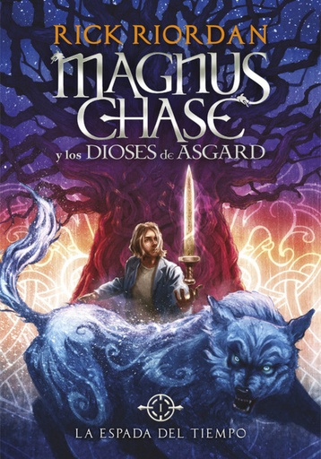 [9788490434819] MAGNUS CHASE: LA ESPADA DEL TIEMPO