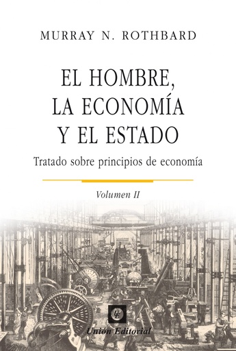 [9788472096226] El hombre, la economía y el estado