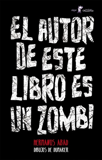 [9788498458145] El autor de este libro es un zombi