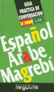 [9788489672406] Guía práctica de conversación Español-Árabe