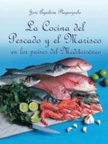 [9788495948588] La cocina del pescado y marisco en los paises mediterraneo