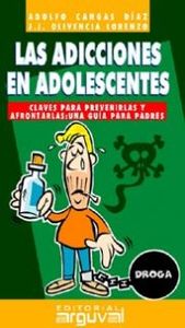 [9788495948465] Las adicciones en los adolescentes