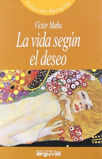 [9788495948359] La vida según el deseo