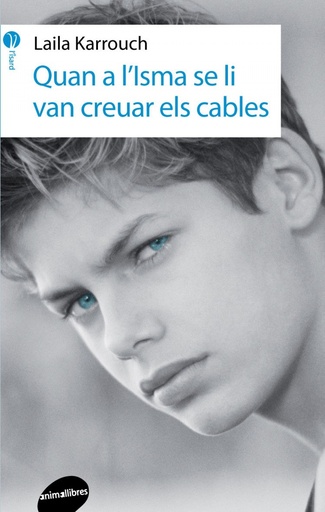 [9788415975755] Quan a l´Isma se li van creuar els cables