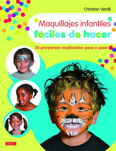 [9788498745078] Maquillajes infantiles fáciles de hacer