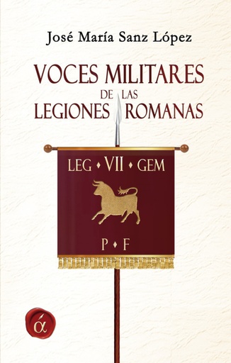 [9788416645022] Voces militares de las legiones romanas