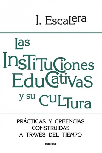 [9788427720428] Instituciones educativas y cultura