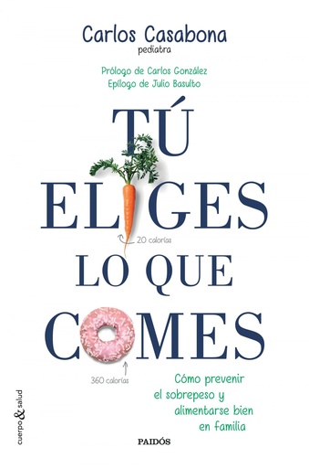 [9788449331831] Tú eliges lo que comes