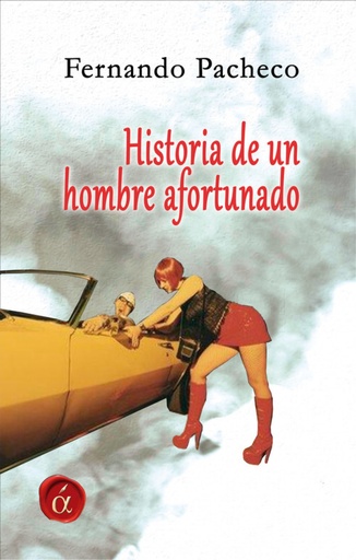 [9788416645121] Historia de un hombre afortunado