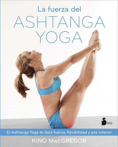 [9788416579037] La fuerza del Ashtanga yoga