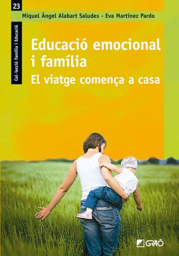 [9788499806525] Educació emocional i família