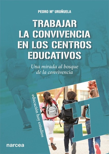 [9788427721388] TRABAJAR LA CONVIVENCIA EN LOS CENTROS EDUCATIVOS