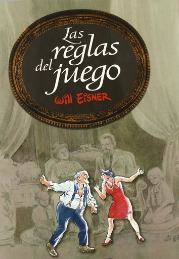 [9788484316244] Will Eisner, 10 Reglas Juego