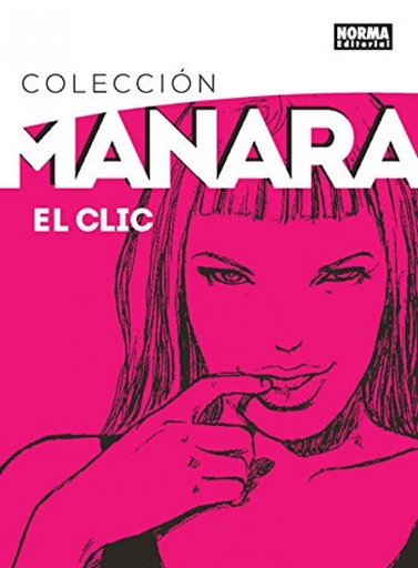 [9788467919837] Colección Manara, 1 El Clic. Integral