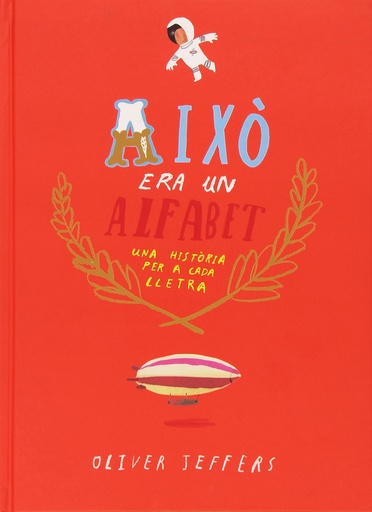 [9788416394074] Això era un alfabet