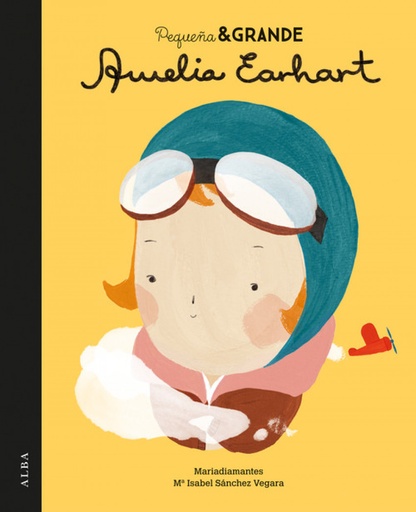 [9788490651728] Pequeña y grande Amelia Earhart